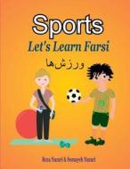 Let's Learn Farsi: Sports di Reza Nazari, Somayeh Nazari edito da Createspace Independent Publishing Platform