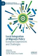 Local Integration of Migrants Policy edito da Springer International Publishing