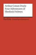 Four Adventures of Sherlock Holmes: The Speckled Band, A Scandal in Bohemia, The Final Problem and The Adventure of the  di Arthur Conan Doyle edito da Reclam Philipp Jun.