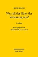 Wer soll der Hüter der Verfassung sein? di Hans Kelsen edito da Mohr Siebeck GmbH & Co. K