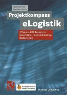 Projektkompass eLogistik di Caroline Prenn edito da Vieweg+Teubner Verlag