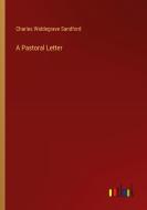 A Pastoral Letter di Charles Waldegrave Sandford edito da Outlook Verlag