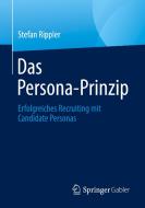 Das Persona-Prinzip di Stefan Rippler edito da Springer-Verlag GmbH