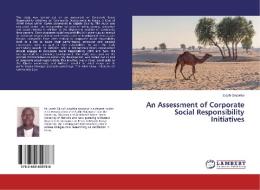 An Assessment of Corporate Social Responsibility Initiatives di Joash Onyonka edito da LAP Lambert Academic Publishing