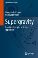 Supergravity di Marco Zagermann, Gianguido Dall'Agata edito da Springer Berlin Heidelberg