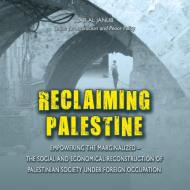 Reclaiming Palestine edito da Books on Demand
