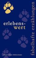 erlebens-wert di Dieter Hans Schünemann edito da Books on Demand