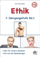 Ethik 7. Jahrgangsstufe Bd.I di Karl-Hans Seyler edito da pb Verlag