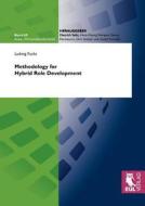Methodology for Hybrid Role Development di Ludwig Fuchs edito da Josef Eul Verlag GmbH