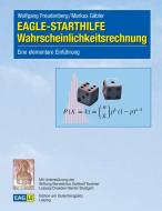 EAGLE-STARTHILFE Wahrscheinlichkeitsrechnung di Wolfgang Freudenberg, Markus Gäbler edito da Edition am Gutenbergplatz Leipzig