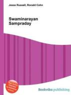 Swaminarayan Sampraday edito da Book On Demand Ltd.