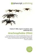 Arachnophobia (film) di #Miller,  Frederic P. Vandome,  Agnes F. Mcbrewster,  John edito da Vdm Publishing House