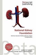 National Kidney Foundation edito da Betascript Publishing