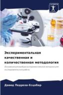Jexperimental'naq kachestwennaq i kolichestwennaq metodologiq di Dawid Pedroza-Escobar edito da Sciencia Scripts