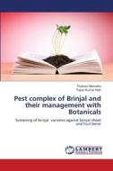 Pest complex of Brinjal and their management with Botanicals di Thodusu Mamatha, Tapan Kumar Hath edito da LAP LAMBERT Academic Publishing