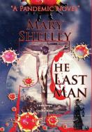 The Last Man di Mary Shelley edito da E-Kitap Projesi & Cheapest Books