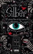 Silber: El Primer Libro de los Suenos di Kerstin Gier edito da B de Blok