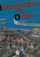 A Practical Grammar Introduction to Dutch di William Z. Shetter edito da Springer Netherlands