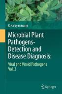 Microbial Plant Pathogens-Detection and Disease Diagnosis: di P. Narayanasamy edito da Springer Netherlands