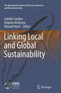 Linking Local and Global Sustainability edito da Springer Netherlands