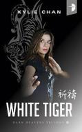 White Tiger di Kylie Chan edito da Harpercollins Publishers