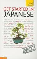 Get Started in Japanese di Helen Gilhooly edito da McGraw-Hill