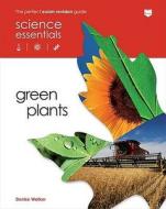 Green Plants di Denise Walker edito da Readzone Books Limited