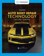 Auto Body Repair Technology di James E. Duffy edito da Cengage Learning, Inc