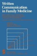 Written Communication in Family Medicine di Helen Taylor edito da Springer New York