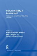 Cultural Validity in Assessment di María del Rosario Basterra edito da Routledge