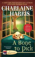 A Bone to Pick di Charlaine Harris edito da BERKLEY BOOKS