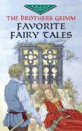 Favorite Fairy Tales di Jacob Grimm, Wilhelm Grimm edito da Dover Publications Inc.