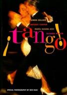 Tango di Simon Collier, Artemis Cooper, Maria Susana Azzi, Richard Martin edito da Thames & Hudson Ltd
