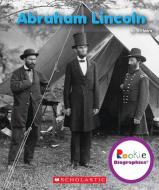 Abraham Lincoln di Wil Mara edito da CHILDRENS PR