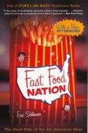 Fast Food Nation: The Dark Side of the All-American Meal di Eric Schlosser edito da Turtleback Books