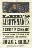 Lee's Lieutenants Third Volume Abridged: A Study in Command di Douglas Southall Freeman edito da TOUCHSTONE PR