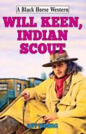 Will Keen, Indian Scout di Art Isberg edito da The Crowood Press Ltd