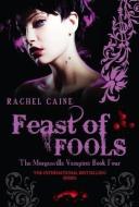 Feast of Fools di Rachel (Author) Caine edito da Allison & Busby