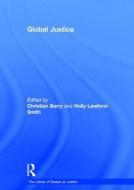 Global Justice di Holly Lawford-Smith edito da Routledge