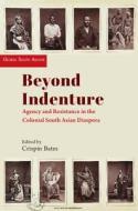 Beyond Indenture edito da Cambridge University Press