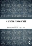 Critical Femininities edito da Taylor & Francis Ltd