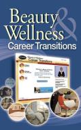 Pac for Beauty & Wellness Career Transitions di Milady, (Milady) Milady edito da Milady Publishing