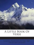 A Little Book of Verse edito da Nabu Press