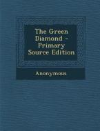 Green Diamond di Anonymous edito da Nabu Press