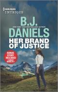Her Brand of Justice & Wedding at Cardwell Ranch di B. J. Daniels edito da HARLEQUIN SALES CORP