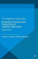 Production Structure and Productivity of Japanese Agriculture di Y. Kuroda edito da Palgrave Macmillan UK