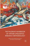 The Palgrave Handbook of Applied Linguistics Research Methodology edito da PALGRAVE MACMILLAN LTD