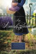 An Amish Garden di Beth Wiseman edito da Thomas Nelson Publishers