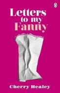 Letters to my Fanny di Cherry Healey edito da Penguin Books Ltd