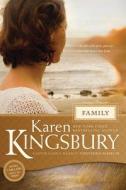 Family di Karen Kingsbury edito da TYNDALE HOUSE PUBL